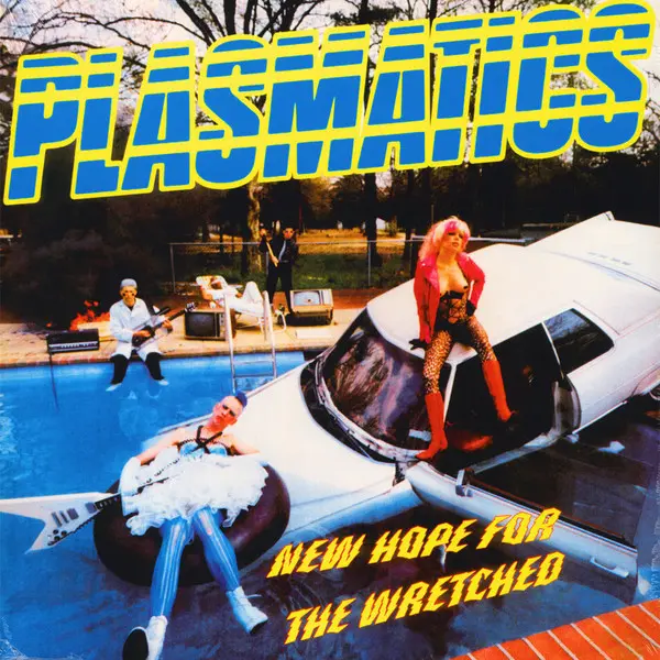 [100031] Plasmatics - New Hope for the Wretched (LP 2018)