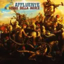 Affluente - Il Sogno della Merce (2CD 2012)