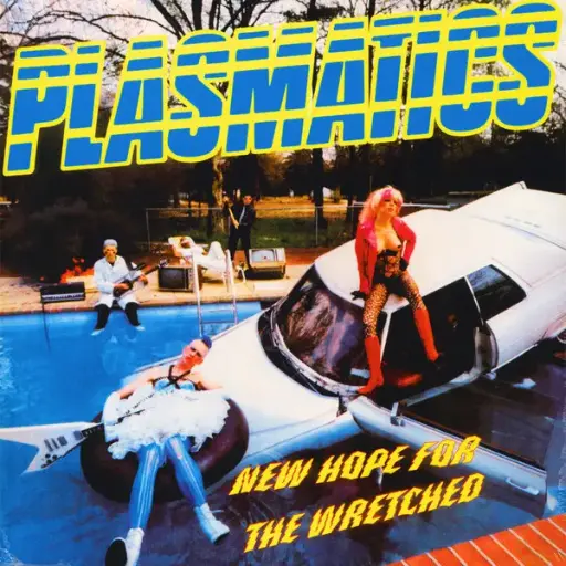 [100031] Plasmatics - New Hope for the Wretched (LP 2018)
